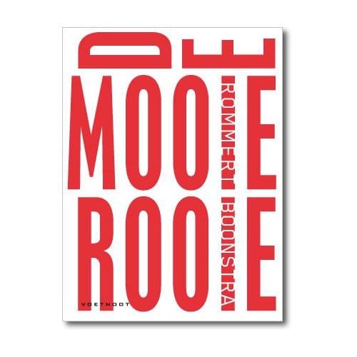De Mooie Rooie - Rommert Boonstra
