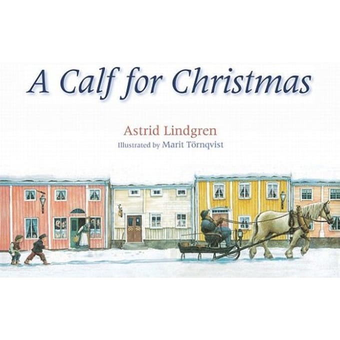 A Calf For Christmas - Astrid Lindgren