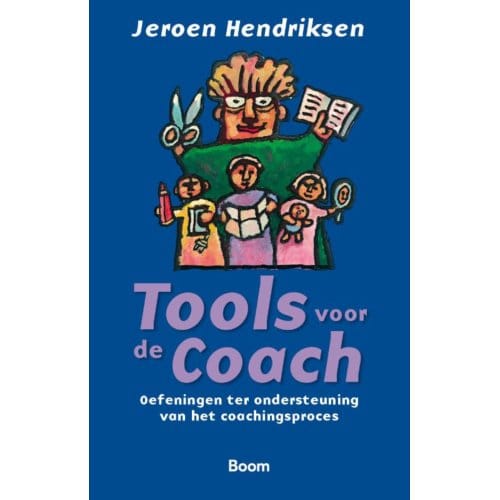 Tools Voor De Coach - Pm-Reeks - Jeroen Hendriksen
