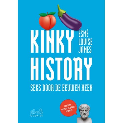 Kinky History - Esmé Louise James