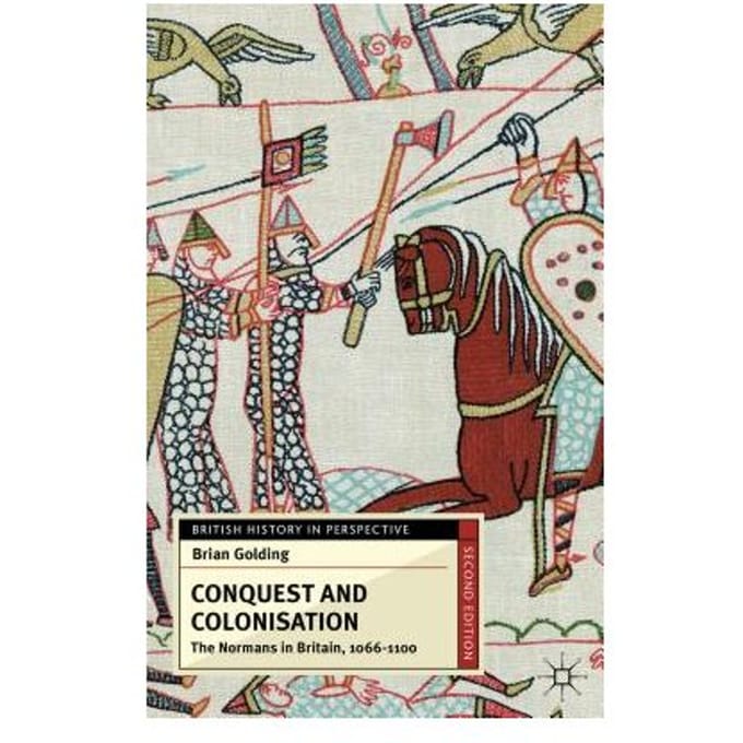 Conquest And Colonisation - B. Golding