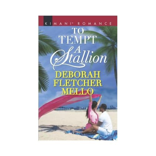 To Tempt A Stallion - D. FLETCHER MELLO