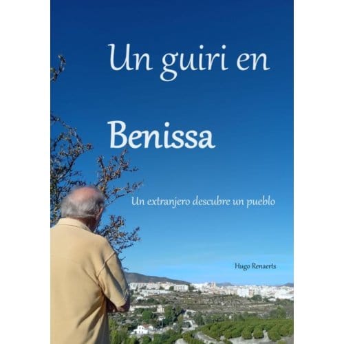 Un Guiri En Benissa - Hugo Renaerts