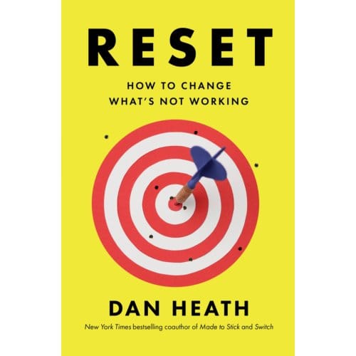 Reset - Dan Heath