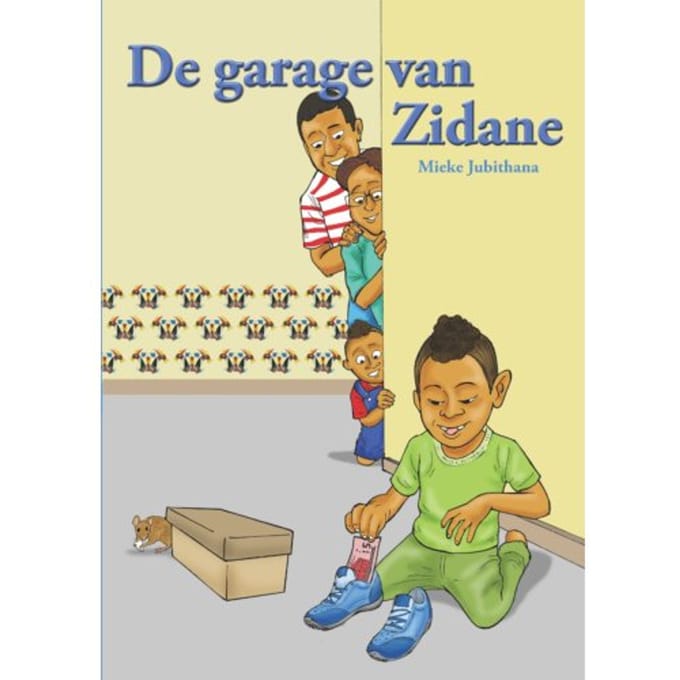 De Garage Van Zidane - Mieke Jubithana