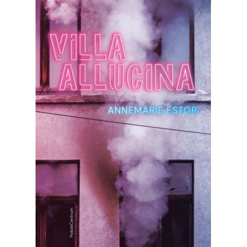 Villa Allucina - Annemarie Estor
