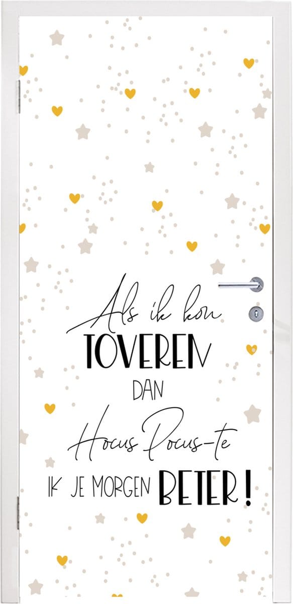 Deursticker Sterkte - Quotes - Hart - Toveren - 85x205 cm - Deurposter