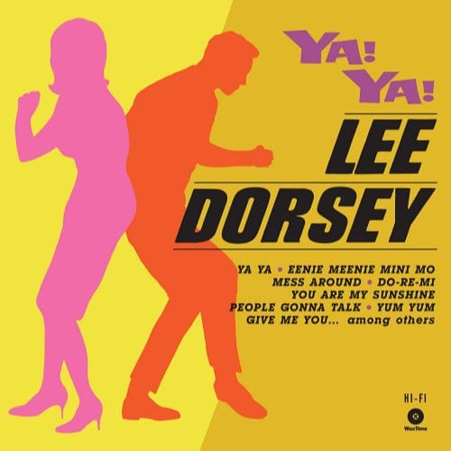 Ya! Ya! - Lee Dorsey