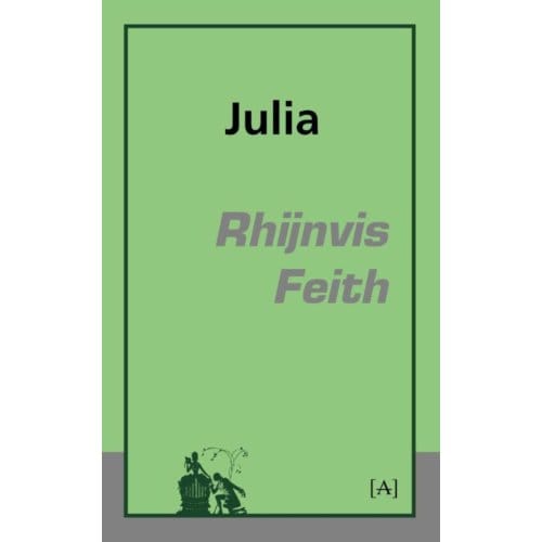 Julia - Rhijnvis Feith