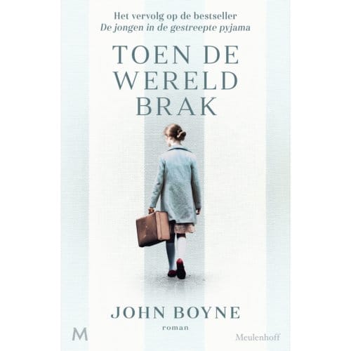 Toen De Wereld Brak - John Boyne