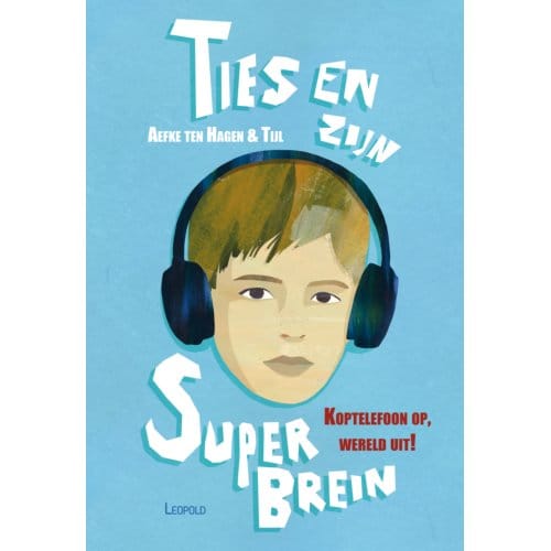 Ties En Zijn Superbrein - Aefke Ten Hagen