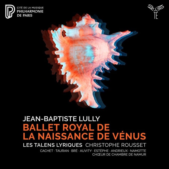 Les Talens Lyriques, Christophe Rousset - Lully: Ballet Royal De La Naissance De Vénus (CD)