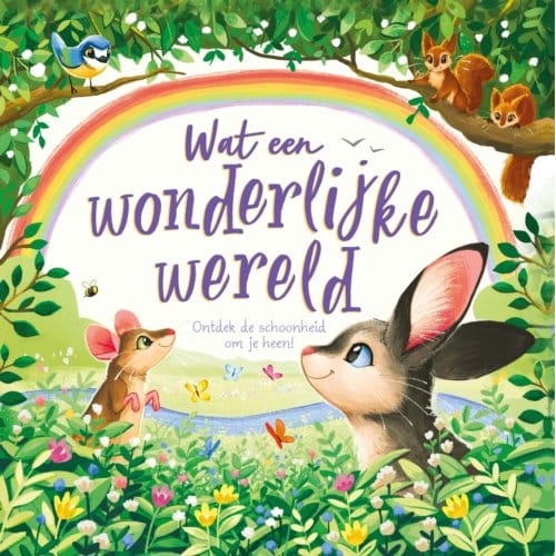 Wat Een Wonderlijke Wereld - Prentenboek Padded