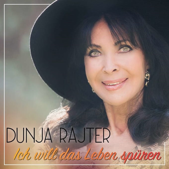 Dunja Rajter - Ich Will Das Leben Spüren