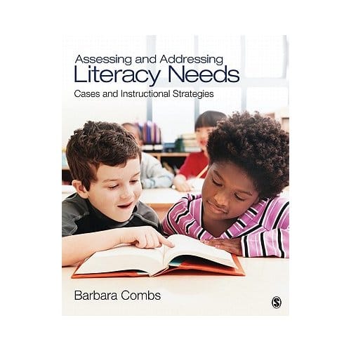 Assessing And Addressing Literacy Needs - Combs