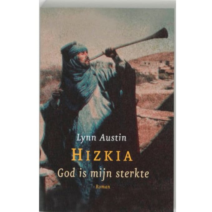 God Is Mijn Sterkte - Hizkia - L. Austin