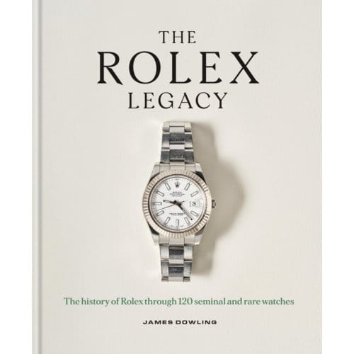 The Rolex Legacy - James Dowling