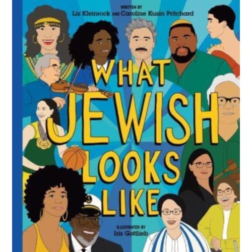 What Jewish Looks Like - Liz Kleinrock