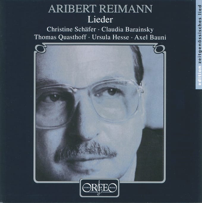 Christine Schäfer, Claudia Barainsky, Thomas Quasthoff, Ursula Hesse, Axel Bauni - Reimann: Lieder (CD)