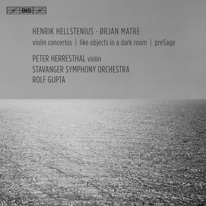 Peter Herresthal, Stavanger Symphony Orchestra, Rolf Gupta - Violin Concertos - Like Objects In A Dark Room - Presage (SACD)
