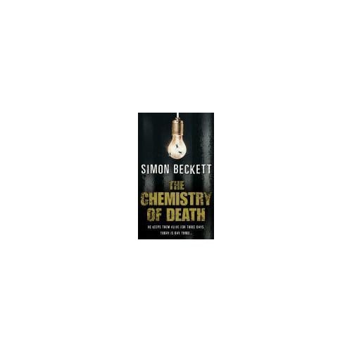 The Chemistry Of Death - Simon Beckett