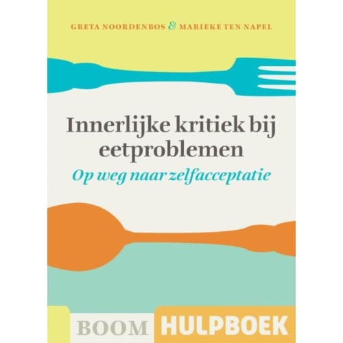 Innerlijke Kritiek Bij Eetproblemen - Greta Noordenbos