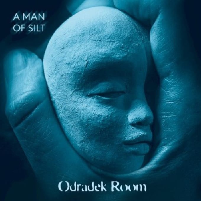 Man Of Silt - Odradek Room