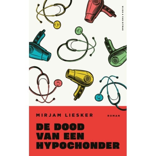 De Dood Van Een Hypochonder - Mirjam Liesker