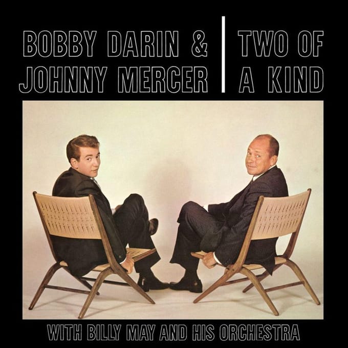 Two Of A Kind - Bobby Darin & Johnny Mercer