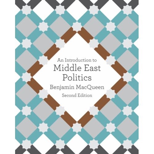 An Introduction To Middle East Politics - Benjamin MacQueen