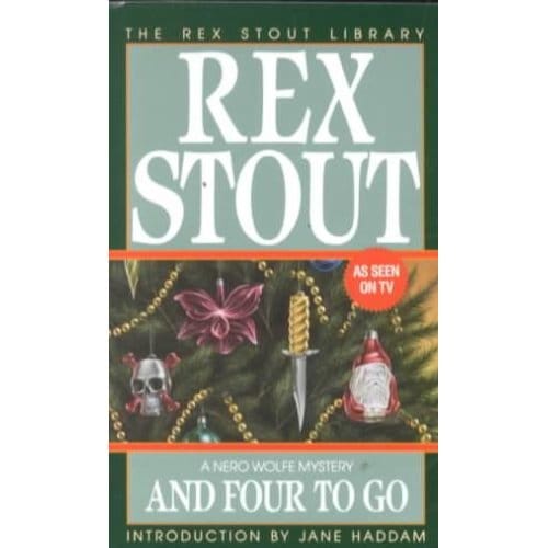 And Four To Go - Rex Stout
