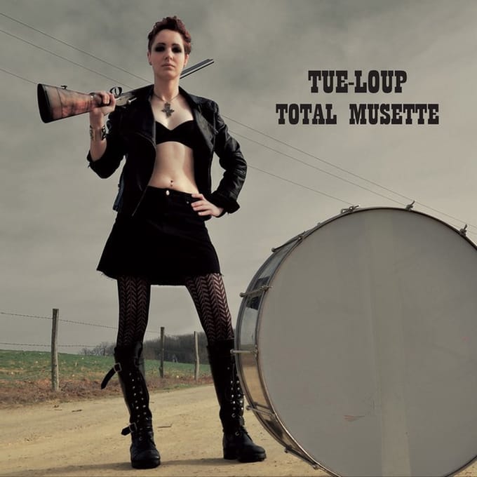 Tue-Loup - Total Musette (LP)