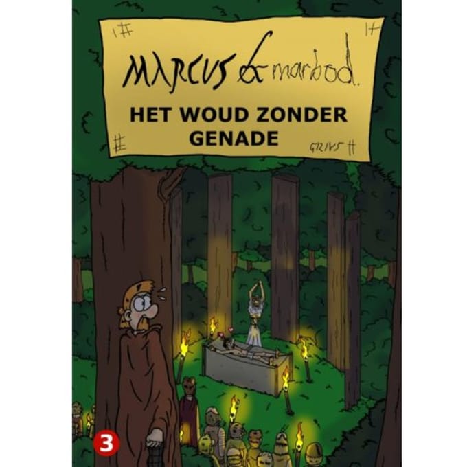 Marcus & Marbod 3 Het Woud Zonder Genade - Gilivs Gracilis