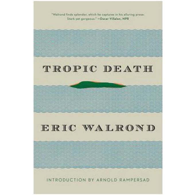 Tropic Death - Eric Walrond