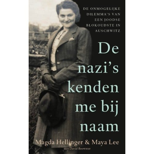 De Nazi's Kenden Me Bij Naam - Magda Hellinger