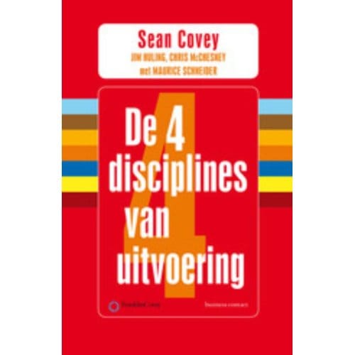 De 4 Disciplines Van Uitvoering - Sean Covey