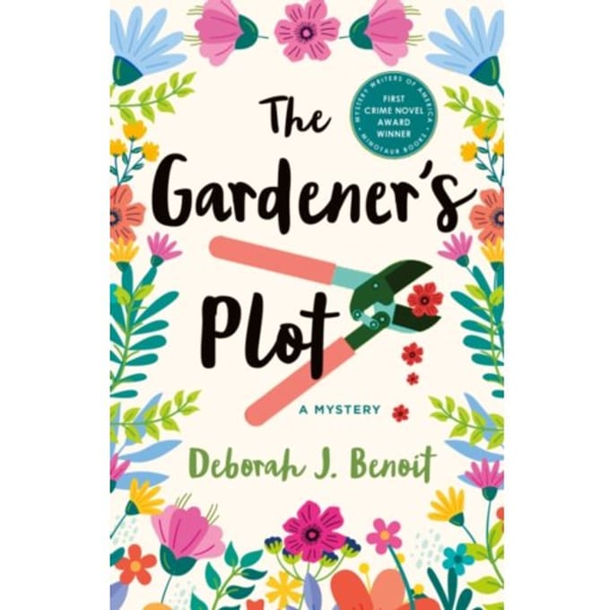 The Gardener's Plot - Deborah J. Benoit