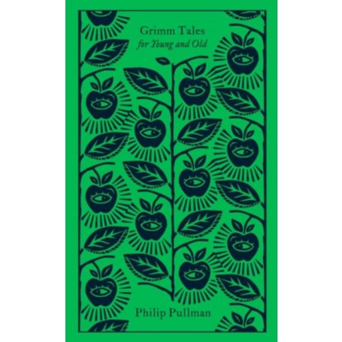 Grimm Tales - Penguin Clothbound Classics - Philip Pullman