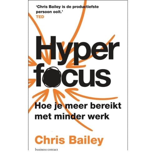 Hyperfocus - Chris Bailey