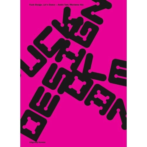Fuck Design - André Toet