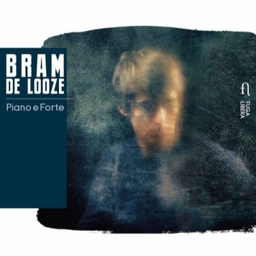 Bram De Looze - Piano E Forte (CD)