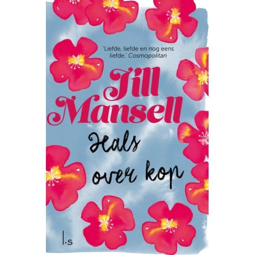 Hals Over Kop - Jill Mansell