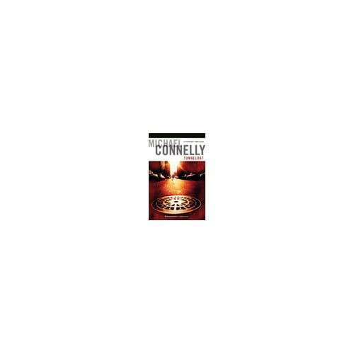 Tunnelrat - Harry Bosch - Michael Connelly