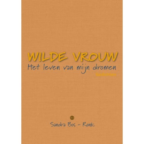 Wilde Vrouw - Sandra Bos-Ronk