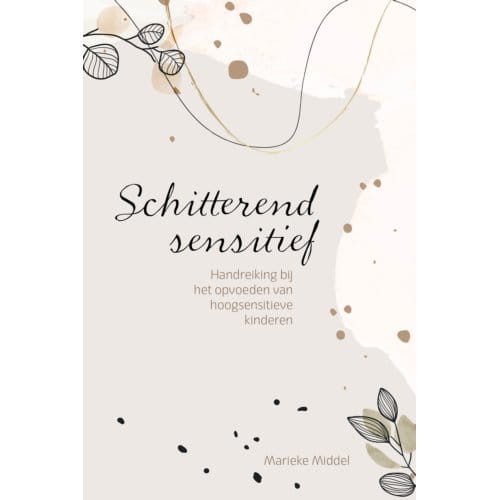 Schitterend Sensitief - Marieke Middel