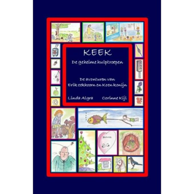 K.E.E.K - De Geheime Hulptroepen - Linda Algra