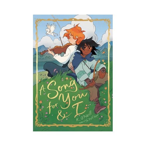 A Song For You And I: (A Graphic Novel) - K. O'Neill