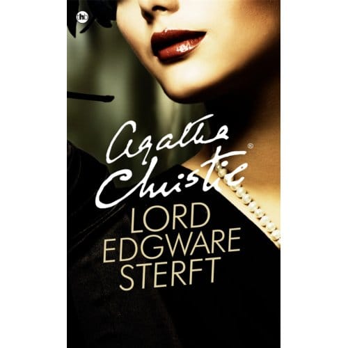 Lord Edgeware Sterft - Poirot - Agatha Christie