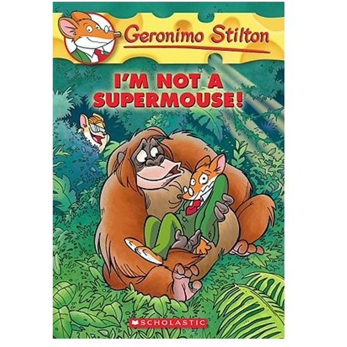 Geronimo Stilton #43: I'm Not A Supermouse! - Geronimo Stilton
