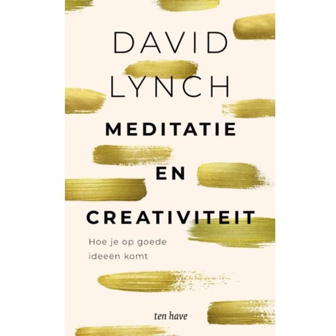 Meditatie En Creativiteit - David Lynch